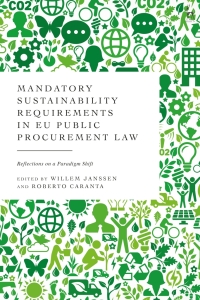 Cover image: Mandatory Sustainability Requirements in EU Public Procurement Law 1st edition 9781509963959