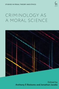 Imagen de portada: Criminology as a Moral Science 1st edition 9781509965328