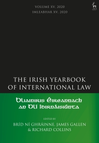 Cover image: The Irish Yearbook of International Law, Volume 15, 2020 1st edition 9781509966295