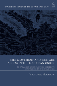 Cover image: Free Movement and Welfare Access in the European Union 1st edition 9781509966851