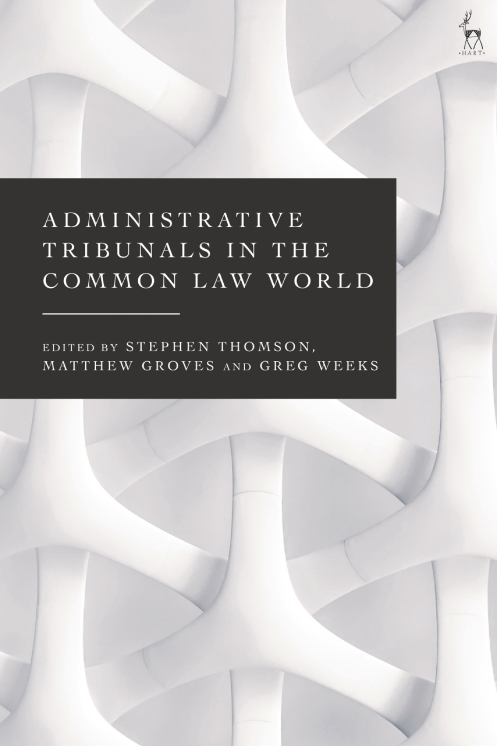 Administrative Tribunals in the Common Law World 1st Edition