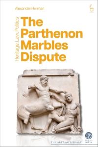 Imagen de portada: The Parthenon Marbles Dispute 1st edition 9781509967179