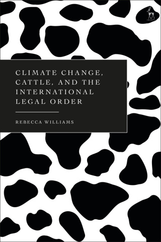 Imagen de portada: Climate Change, Cattle, and the International Legal Order 1st edition 9781509968589