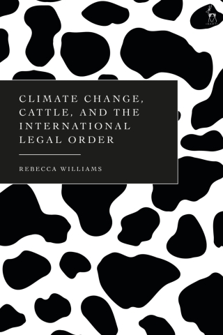 Imagen de portada: Climate Change, Cattle, and the International Legal Order 1st edition 9781509968589