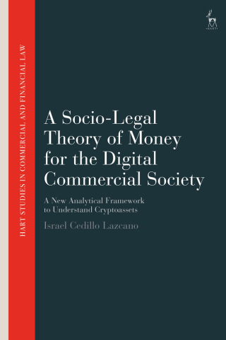 Imagen de portada: A Socio-Legal Theory of Money for the Digital Commercial Society 1st edition 9781509969685