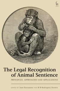 Cover image: The Legal Recognition of Animal Sentience 1st edition 9781509970452