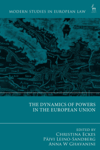 Cover image: The Dynamics of Powers in the European Union 1st edition 9781509971596