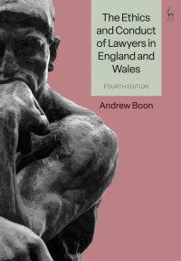 表紙画像: The Ethics and Conduct of Lawyers in England and Wales 4th edition 9781509971763