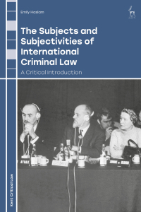 Titelbild: The Subjects and Subjectivities of International Criminal Law 1st edition 9781849467292