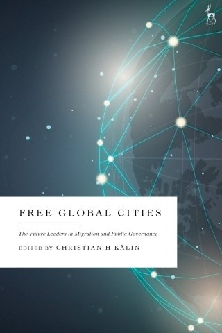 Cover image: Free Global Cities 1st edition 9781509976416