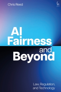 Cover image: AI Fairness and Beyond 1st edition 9781509976805