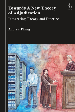 Imagen de portada: Towards a New Theory of Adjudication 1st edition 9781509976959