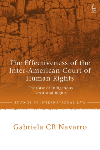 Imagen de portada: The Effectiveness of the Inter-American Court of Human Rights 1st edition 9781509979066