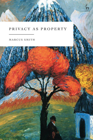 Cover image: Privacy as Property 1st edition 9781509987382
