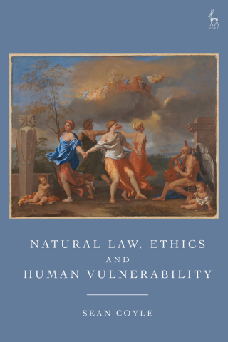 Cover image: Natural Law, Ethics and Human Vulnerability 1st edition 9781509988518