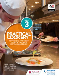 Cover image: Practical Cookery for the Level 3 Advanced Technical Diploma in Professional Cookery 9781510401334