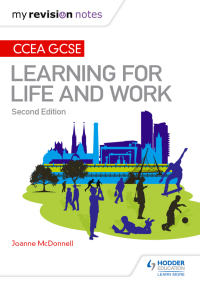 Cover image: My Revision Notes: CCEA GCSE Learning for Life and Work: Second Edition 9781510401785