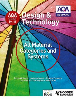 Cover image: AQA GCSE (9-1) Design and Technology: All Material Categories and Systems 9781510402102