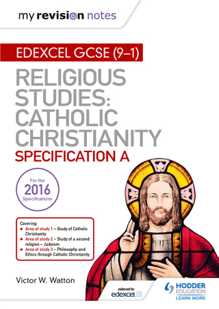 Cover image: My Revision Notes Edexcel Religious Studies for GCSE (9-1): Catholic Christianity (Specification A) 9781510404809