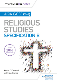 Cover image: My Revision Notes AQA B GCSE Religious Studies 9781510418189