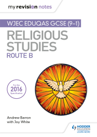 Cover image: My Revision Notes WJEC Eduqas GCSE Religious Studies Route B 9781510418356