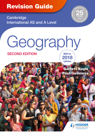 Cover image: Cambridge International AS/A Level Geography Revision Guide 2nd edition 9781510418219