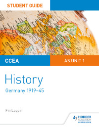 Cover image: CCEA AS-level History Student Guide: Germany (1919-1945) 9781510418639