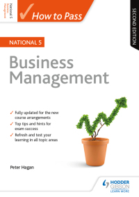 Cover image: How to Pass National 5 Business Management, Second Edition 9781510419469