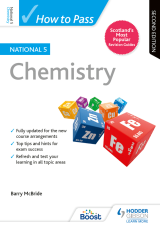Cover image: How to Pass National 5 Chemistry, Second Edition 9781510420861