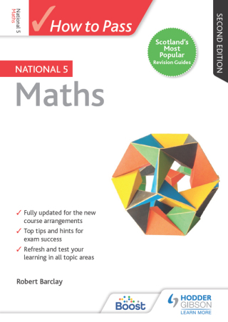 Cover image: How to Pass National 5 Maths, Second Edition 9781510419698