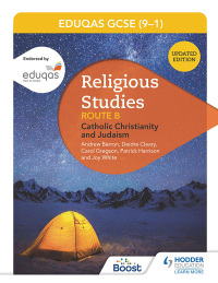 Cover image: Eduqas GCSE (9-1) Religious Studies Route B: Catholic Christianity and Judaism 9781510423824