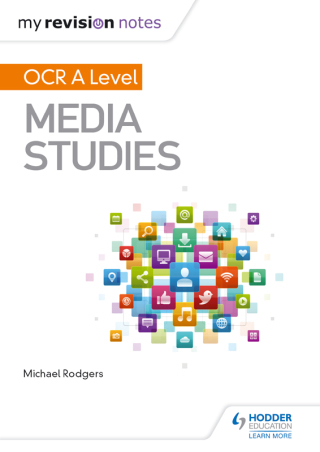 Cover image: My Revision Notes: OCR A Level Media Studies 9781510429215