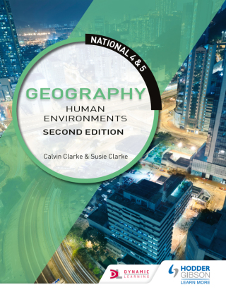 Cover image: National 4 & 5 Geography: Human Environments, Second Edition 9781510427747