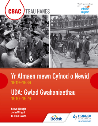 Cover image: WJEC GCSE History: Germany in Transition, 1919–1939 and the USA: A Nation of Contrasts, 1910–1929 9781510436428