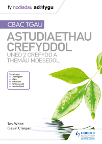 Cover image: Fy Nodiadau Adolygu: CBAC TGAU Astudiaethau Crefyddol Uned 2 Crefydd a Themâu Moesegol 9781510436527