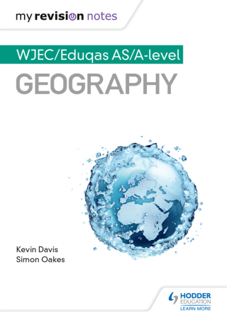 Cover image: My Revision Notes: WJEC/Eduqas AS/A-level Geography 9781510447035
