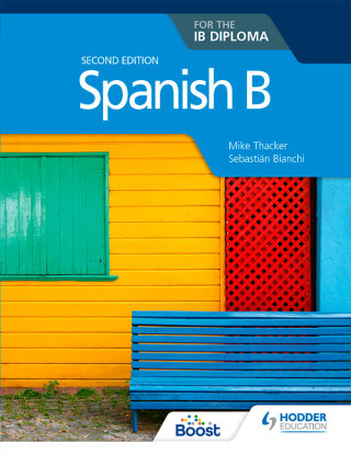 Cover image: Spanish B for the IB Diploma Second Edition 2nd edition 9781510446557