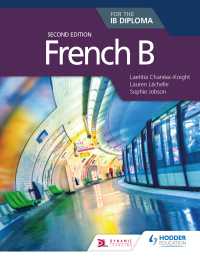 Cover image: French B for the IB Diploma Second Edition 9781510447349