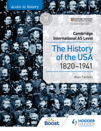 Cover image: Access to History for Cambridge International AS Level: The History of the USA 1820-1941 9781510448681
