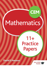 Cover image: CEM 11+ Mathematics Practice Papers 9781510449718