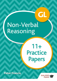 Cover image: GL 11+ Non-Verbal Reasoning Practice Papers 9781510449930