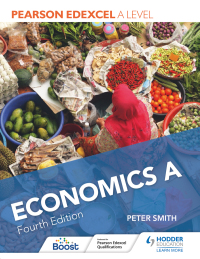 Cover image: Pearson Edexcel A level Economics A Fourth Edition 9781510449596