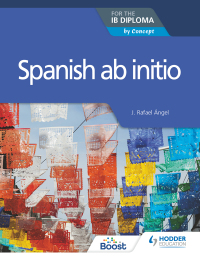 Cover image: Spanish ab initio for the IB Diploma 9781510449541