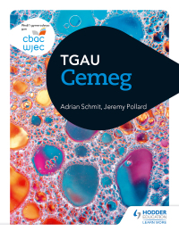 Cover image: CBAC TGAU Cemeg (WJEC GCSE Chemistry Welsh-language edition) 9781510450738