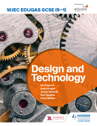 Cover image: WJEC Eduqas GCSE (9-1) Design and Technology 9781510450936