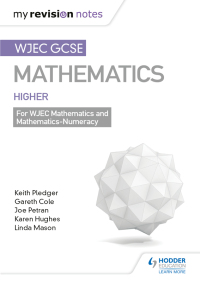 Cover image: WJEC GCSE Maths Higher: Mastering Mathematics Revision Guide 9781471882531