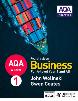 Cover image: AQA A-level Business Year 1 and AS Fourth Edition (Wolinski and Coates) 9781510455665