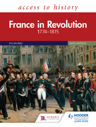 Cover image: Access to History: France in Revolution 1774–1815 Sixth Edition 9781510457843