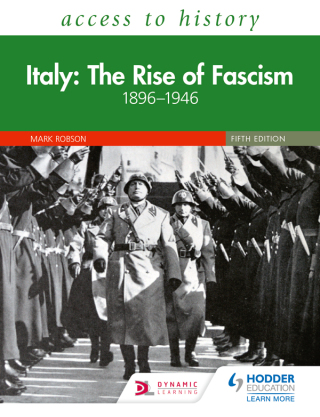 Cover image: Access to History: Italy: The Rise of Fascism 1896–1946 Fifth Edition 9781510457867