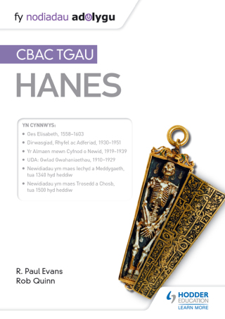 Cover image: Fy Nodiadau Adolygu: CBAC TGAU Hanes (My Revision Notes: WJEC GCSE History Welsh-language edition) 9781510458673